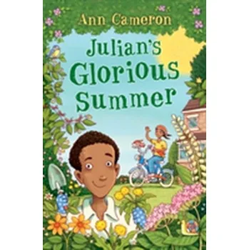 Julian's Glorious Summer - Anne Cameron