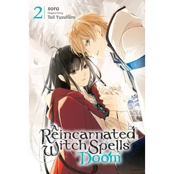 A Reincarnated Witch Spells Doom, Vol. 2 - Sora