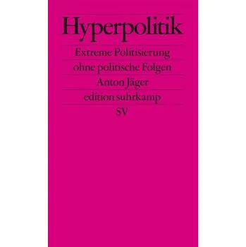Hyperpolitik - Jäger, Anton