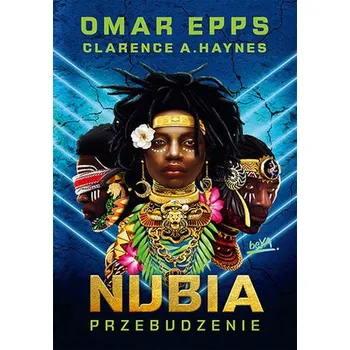 Nubia. Przebudzenie - Epps, Omar