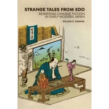 Strange Tales from Edo - Fleming, William D.
