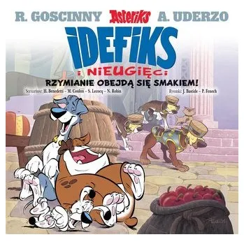 Idefix i Nieugięci T.2 Rzymianie obejdą się.. - praca zbiorowa