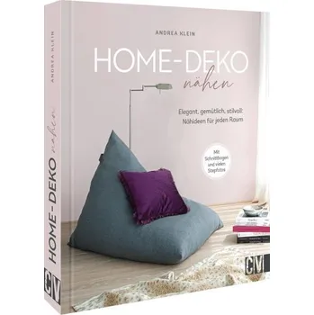 Home-Deko nähen - Klein, Andrea