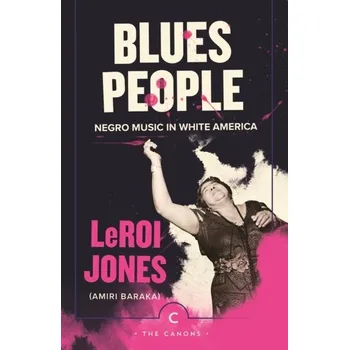 Blues People - Jones, LeRoi