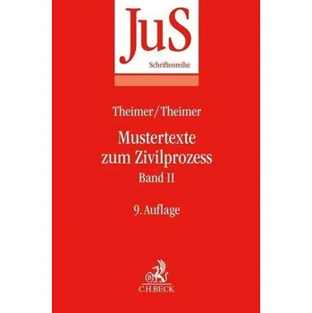 Mustertexte zum Zivilprozess Band II: Besondere Verfahren erster und zweiter Instanz, Relationstechnik - Tempel, Otto