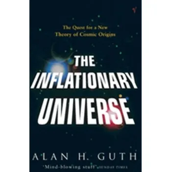 The Inflationary Universe - Guth, Alan H. [EN] (1998, Brožovaná / brožovaná, Vintage Books)