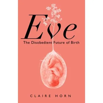 Příroda Eve - Horn, Claire