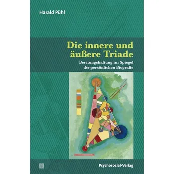 Die innere und äußere Triade - Pühl, Harald