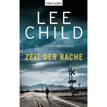 Zeit der Rache - Lee Child