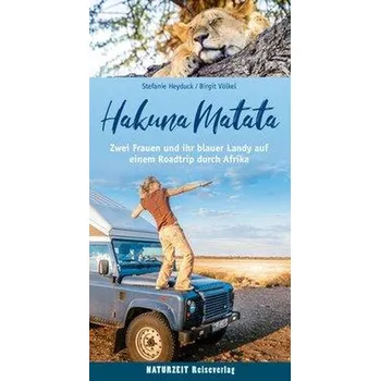 Literární cestopis Hakuna Matata - Heyduck, Stefanie