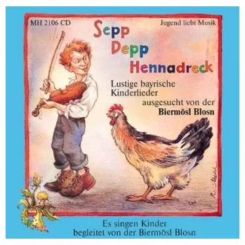 Sepp, Depp, Hennadreck, 1 CD-Audio - Well, Christoph