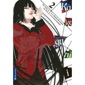 Kakegurui - Das Leben ist ein Spiel. Bd.2 - Kawamoto, Homura