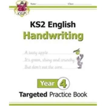 Cizí jazyk New KS2 English Targeted Practice Book: Handwriting - Year 4 - CGP Books