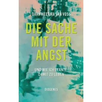 Die Sache mit der Angst - Heerma van Voss, Daan