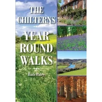 The Chilterns Year Round Walks - Paley, Ruth