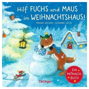 První čtění Hilf Fuchs und Maus im Weihnachtshaus! - Lütje, Susanne