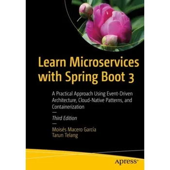 Technika Learn Microservices with Spring Boot 3 - Macero Garcia, Moises; Telang, Tarun