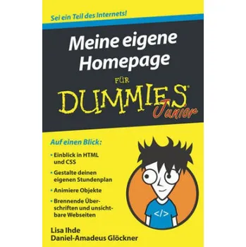 Meine eigene Homepage für Dummies Junior - Ihde, Lisa