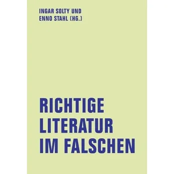Richtige Literatur im Falschen? - Solty, Ingar