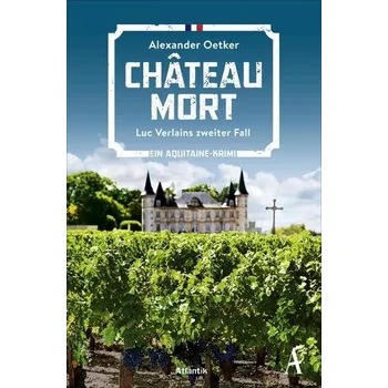 Chateau Mort - Oetker, Alexander