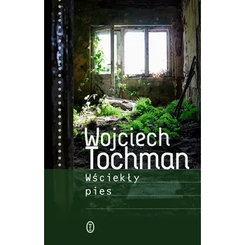 Literární biografie Wściekły pies wyd. 2023 - Wojciech Tochman