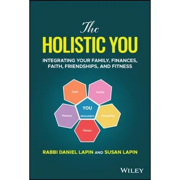 The Holistic You - Lapin, Rabbi Daniel