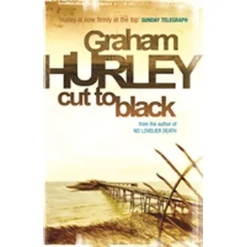 Cut To Black - Graham Hurley