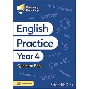 Cizí jazyk Primary Practice English Year 4 Question Book, Ages 8-9 - Schofield & Sims; Matchett, Carol