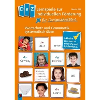 DaZ-Lernspiele zur individuellen Förderung - für Fortgeschrittene - Göb, Martin
