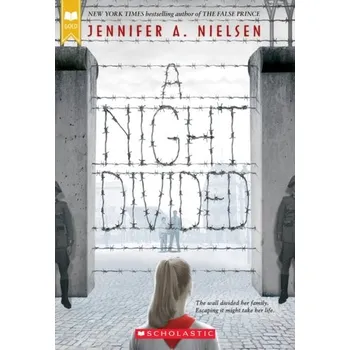 A Night Divided (Scholastic Gold) - Nielsen Jennifer A.