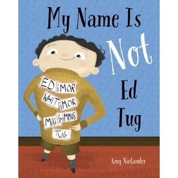 My Name is Not Ed Tug - Nielander, Amy