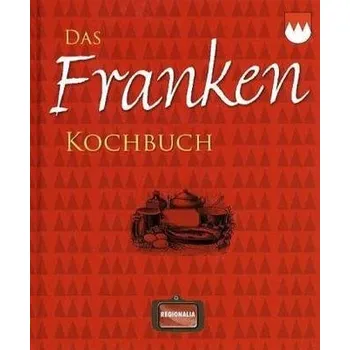 Das Franken Kochbuch