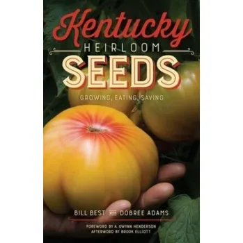 Cestování Kentucky Heirloom Seeds - Best, Bill; Henderson, A. Gwynn