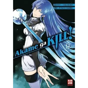 Akame ga KILL!. Bd.9 - Tashiro, Tetsuya