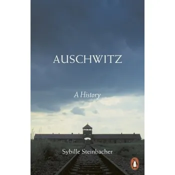 Auschwitz - Steinbacher, Sybille