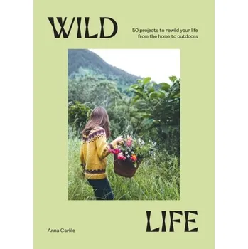 Wild Life - Carlile, Anna