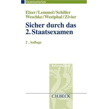 Sicher durch das 2. Staatsexamen - Elzer, Oliver