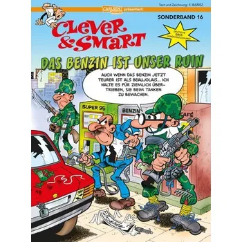 Komiks pro dospělé Clever und Smart Sonderband 16: Das Benzin ist unser Ruin - Ibáñez, Francisco