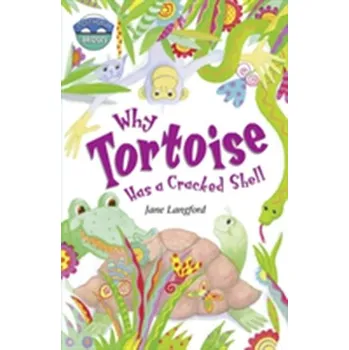 Cizí jazyk Storyworlds Bridges Stage 10 Why Tortoise Has a Cracked Shell (single) - Langford, Jane