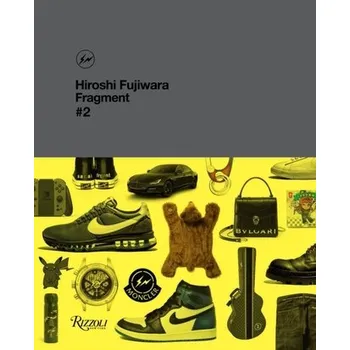 Umění Hiroshi Fujiwara: Fragment, #2 - Fuijwara, Hiroshi