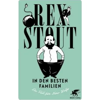 In den besten Familien - Stout, Rex