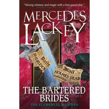The Bartered Brides (Elemental Masters) - MERCEDES LACKEY