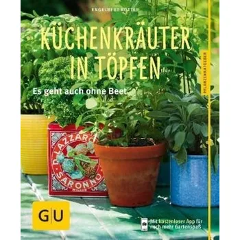 Küchenkräuter in Töpfen - Engelbert Kötter