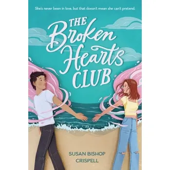 Kniha The Broken Hearts Club - Crispell, Susan Bishop