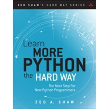 Technika Learn More Python 3 the Hard Way - Shaw Zed A.
