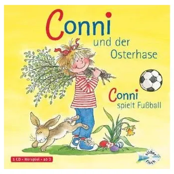 První čtění Conni und der Osterhase / Conni spielt Fußball, 1 Audio-CD - Julia Boehme