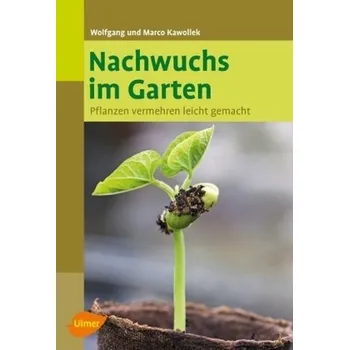 Nachwuchs im Garten - Wolfgang Kawollek