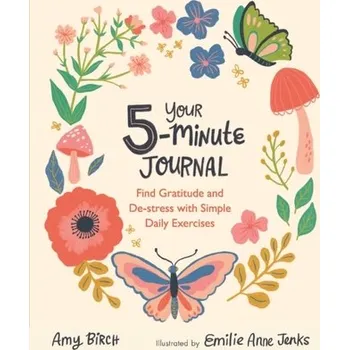 Your 5-Minute Journal - Birch, Amy
