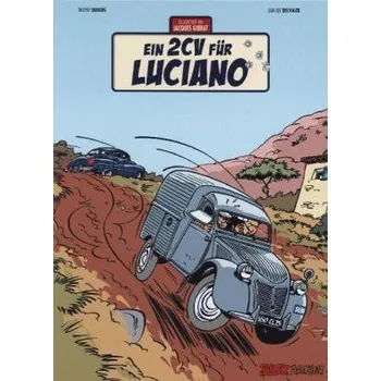 Komiks pro dospělé Die Abenteuer von Jacques Gibrat - Ein 2CV für Luciano - Dubois, Thierry