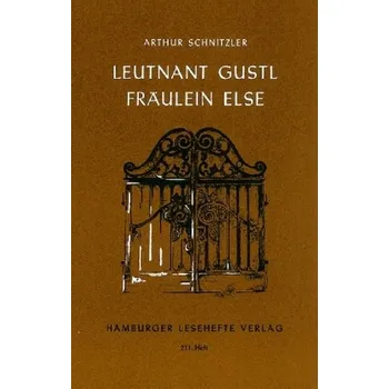Německý jazyk Leutnant Gustl. Fräulein Else - Schnitzler, Arthur